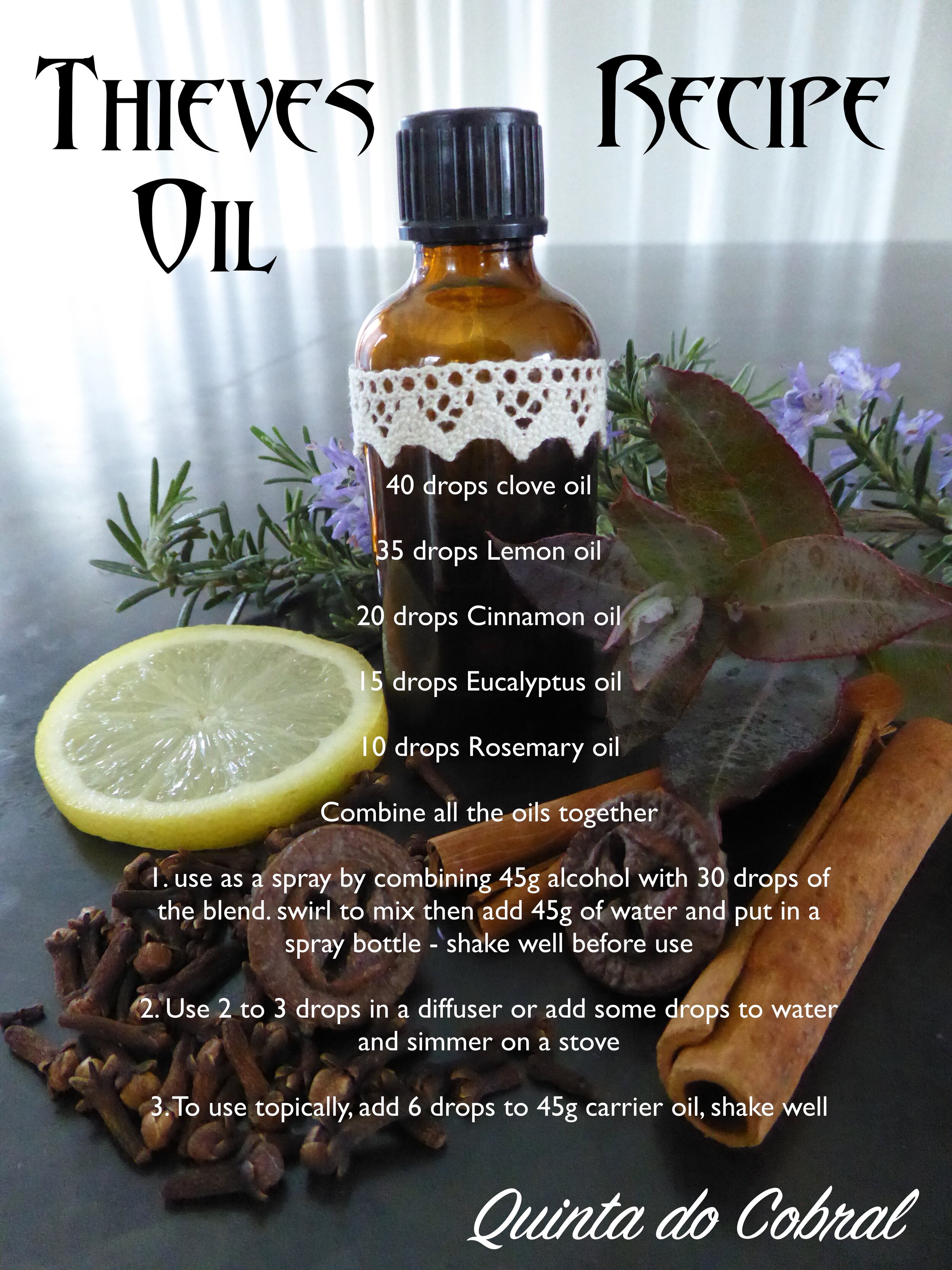 Thieves Oil, a powerful 15th Century essential oil blend — Quinta do Cobral